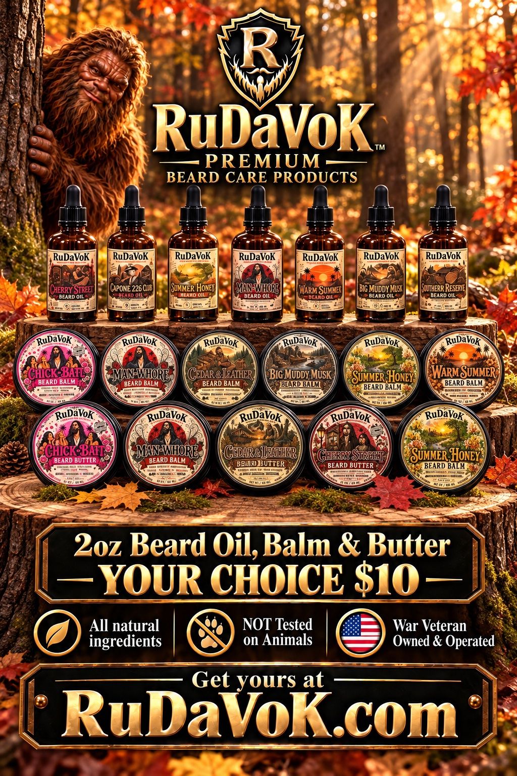 RuDaVoK poster — the full 2oz lineup of beard oils, balms and butters arranged on a tree stump in fall woods, a Sasquatch peeking from behind a tree, reading 'Your Choice $10'