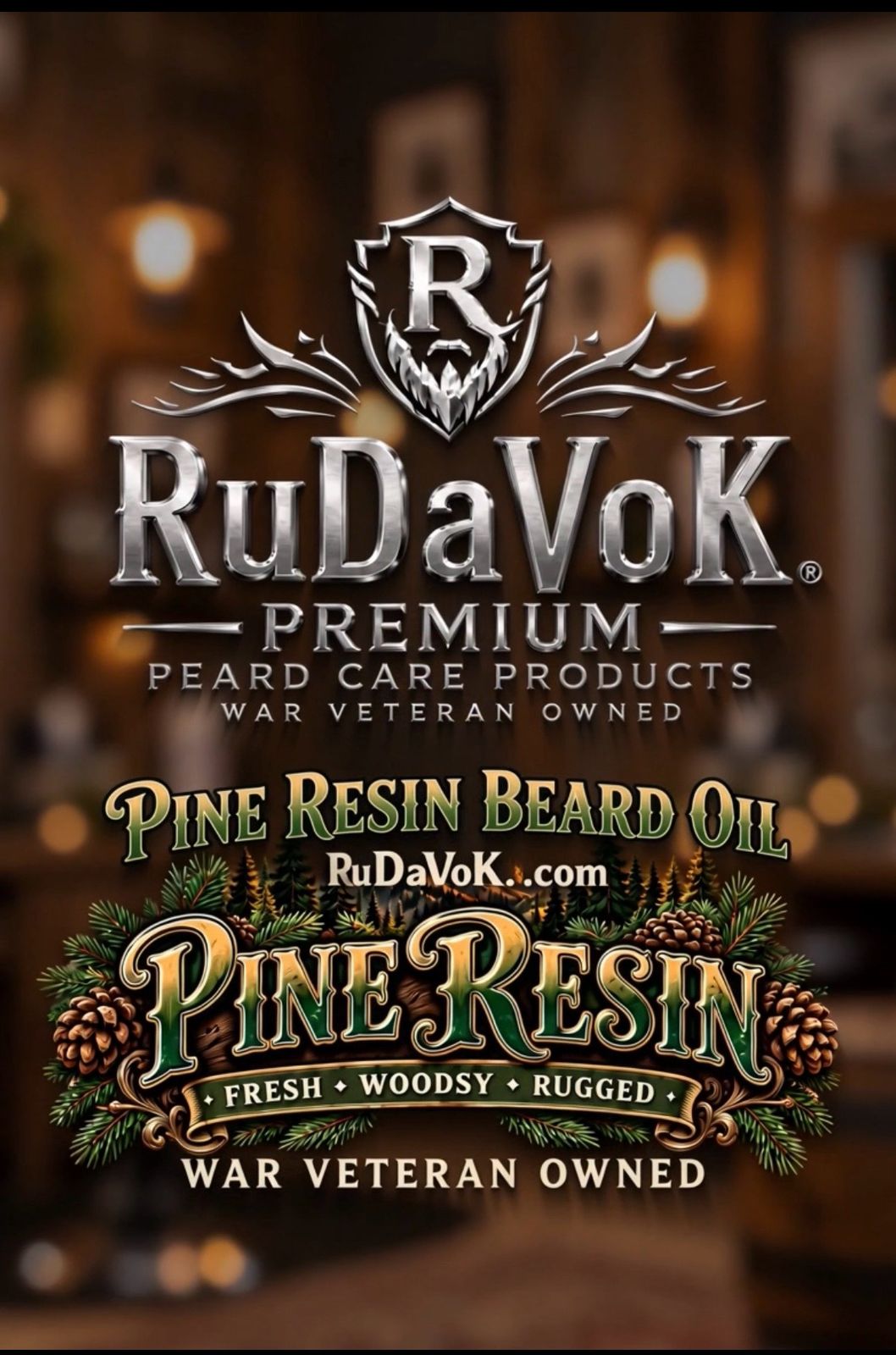 Pine Resin artwork — the silver RuDaVoK shield over 'Pine Resin — Fresh, Woodsy, Rugged' with pine branches and cones