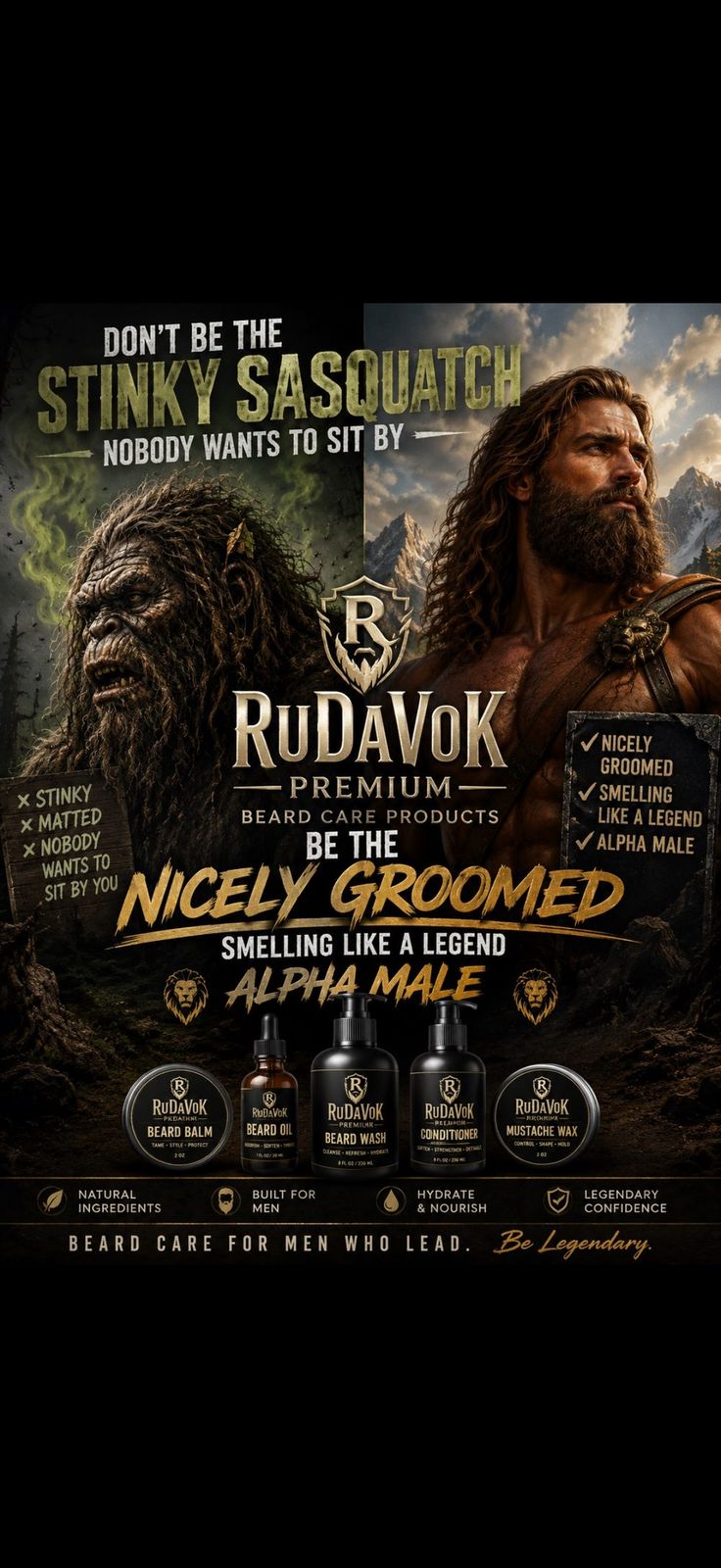 'Don't Be The Stinky Sasquatch' poster — RuDaVoK and a Sasquatch under the gold RuDaVoK shield lockup, 'Be the nicely groomed, Smell Like A Legend alpha male'