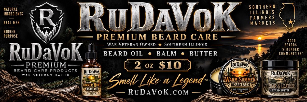 RuDaVoK wide banner — silver shield logo, 'Premium Beard Care, War Veteran Owned & Operated, Southern Illinois', beard oil, balm and butter at 2oz for $10, 'Smell Like A Legend', Southern Illinois Farmers Markets